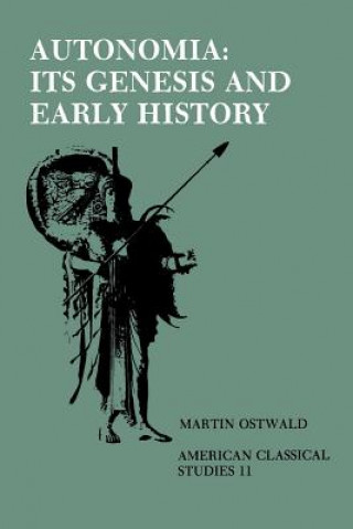 Carte Autonomia, Its Genesis and Early History Martin Ostwald