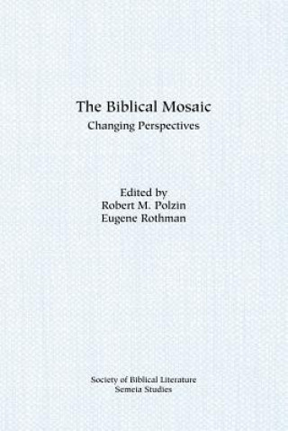 Книга Biblical Mosaic Robert M. Polzin