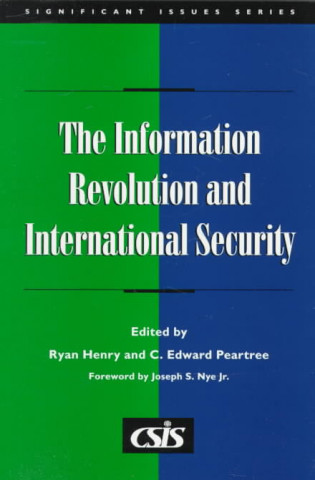Libro Information Revolution and International Security Edward C. Peartree