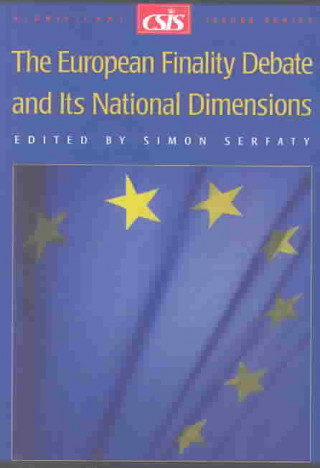 Kniha European Finality Debate and Its National Dimensions Simon Serfaty