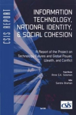 Книга Information Technology, National Identity, and Social Cohesion Sandra Braman