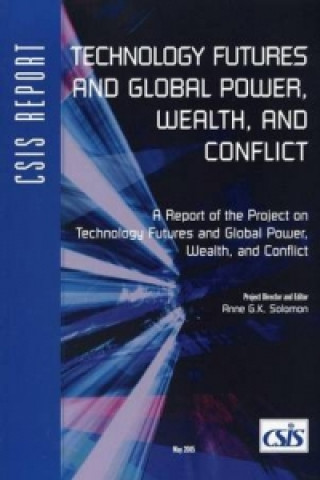 Βιβλίο Technology Futures and Global Power, Wealth, and Conflict 