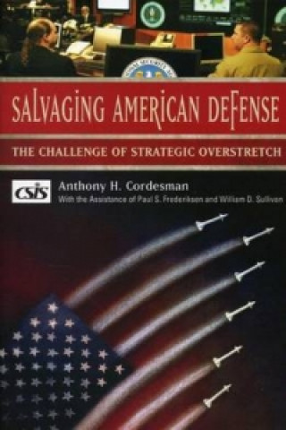 Книга Salvaging American Defense Anthony H. Cordesman