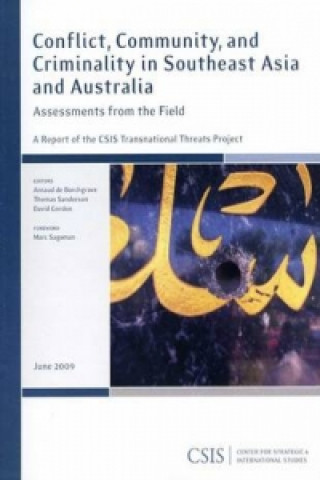 Carte Conflict, Community, and Criminality in Southeast Asia and Australia Thomas Sanderson