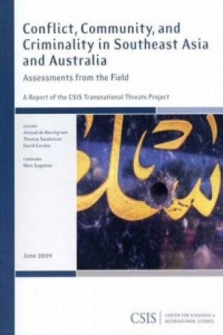 Kniha Conflict, Community, and Criminality in Southeast Asia and Australia Thomas Sanderson