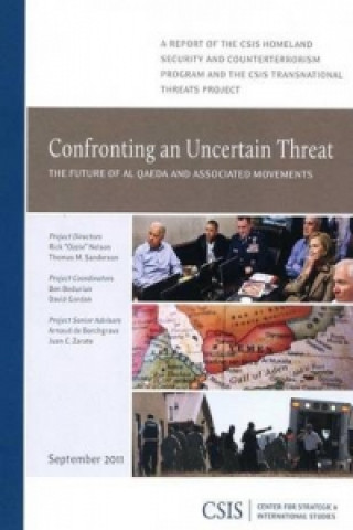 Book Confronting an Uncertain Threat Rick Nelson