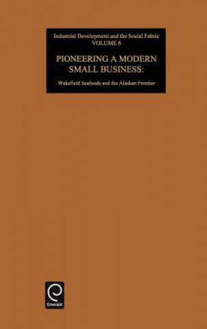 Kniha Pioneering a Modern Small Business Mansel G. Blackford