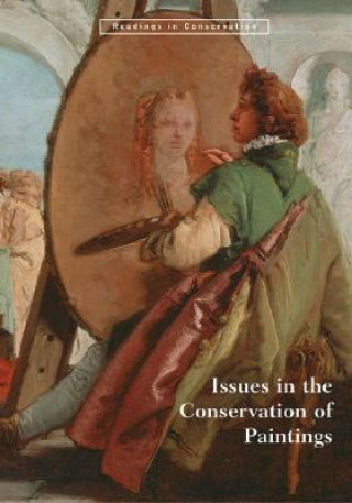 Книга Issues in the Conservation of Paintings . Bomford