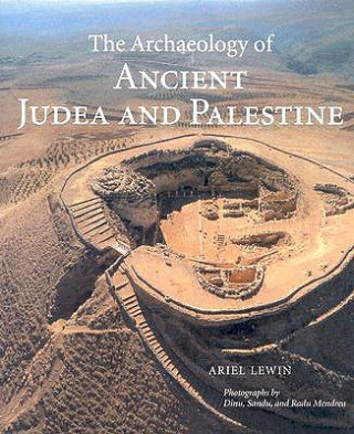 Książka Archaeology of Ancient Judea and Palestine Ariel Lewin