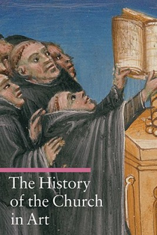 Könyv History of the Church in Art Rosa Giorgi