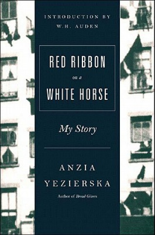 Carte Red Ribbon on a White Horse Anzia Yezierska