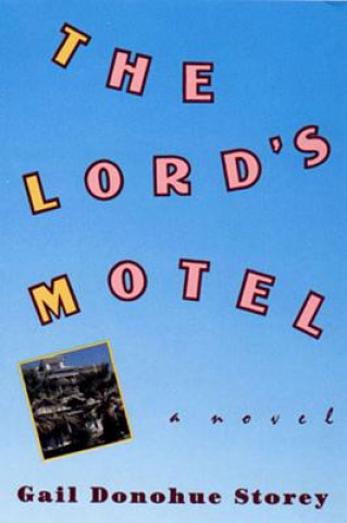 Book Lord's Motel Gail Donohue Storey