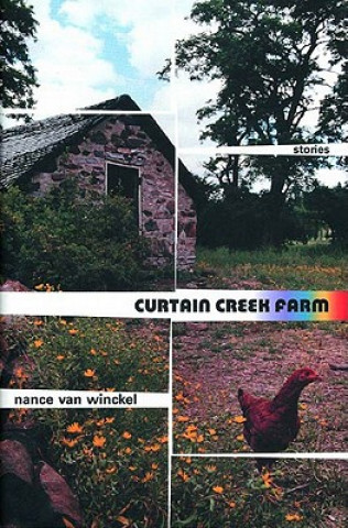 Книга Curtain Creek Farm Nance Van Winckel