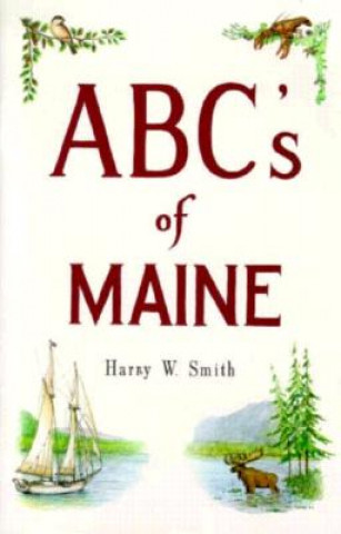 Knjiga ABC's of Maine Harry Smith