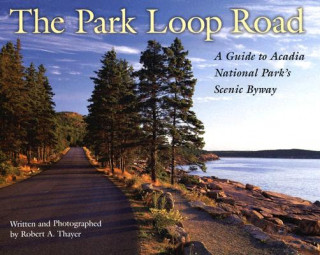 Carte Park Loop Road Robert Thayer