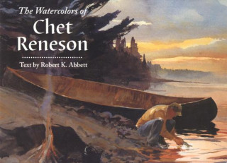 Kniha Watercolors of Chet Reneson Robert W. Abbett