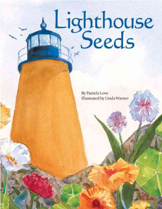 Kniha Lighthouse Seeds Pamela Love