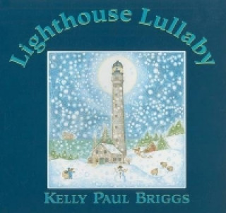 Libro Lighthouse Lullaby Kelly Paul Briggs