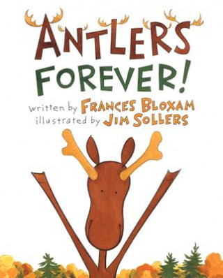 Carte Antlers Forever! Frances Bloxam