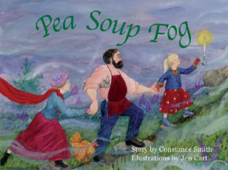 Kniha Pea Soup Fog Constance Smith