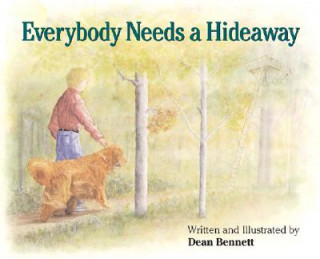 Carte Everybody Needs a Hideaway Dean Bennett