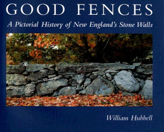 Carte Good Fences William Hubbell