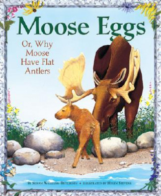 Kniha Moose Eggs Susan Williams Beckhorn