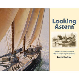 Kniha Looking Astern Loretta Krupinski