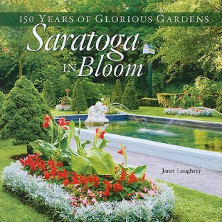 Kniha Saratoga in Bloom Janet Loughrey