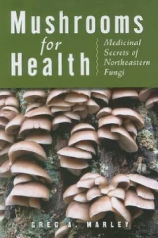 Boek Mushrooms for Health Greg Marley