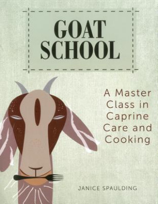 Libro Goat School Janice Spaulding