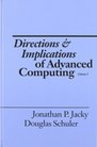 Buch Directions and Implications of Advanced Computing Douglas Schuler