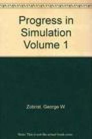 Libro Progress in Simulation, Volume One George W. Zobrist