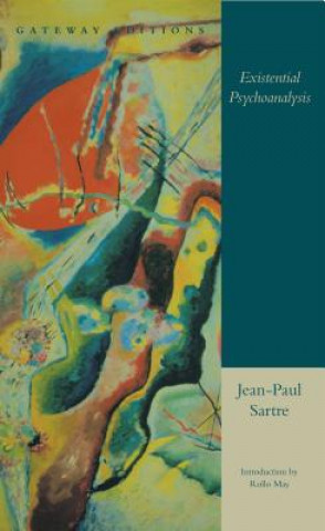 Kniha Existential Psychoanalysis Jean Paul Sartre
