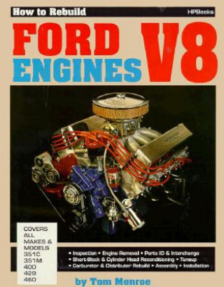 Kniha Rebuild Ford V-8 HP36 Tom Monroe