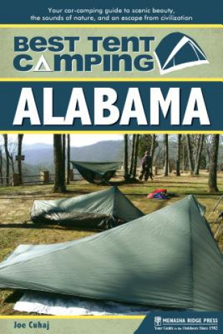 Carte Best Tent Camping: Alabama Joe Cuhaj