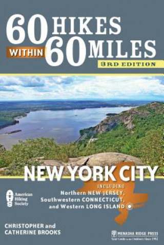 Carte 60 Hikes Within 60 Miles: New York City Christopher Brooks