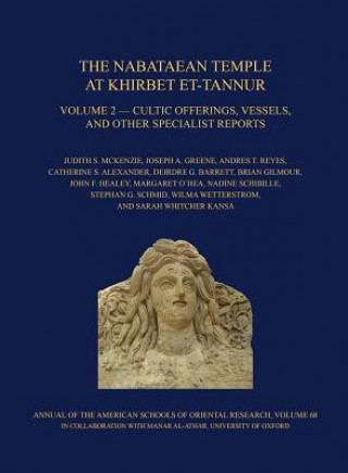 Livro Nabataean Temple at Khirbet et-Tannur, Jordan, Volume 2 Stephan G. Schmid