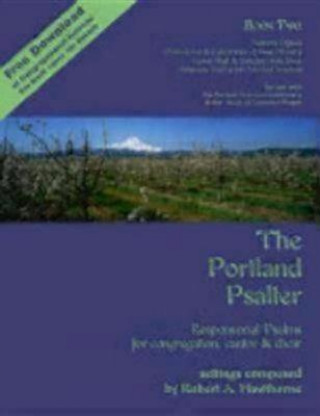 Könyv Portland Psalter Book Two Robert A Hawthorne