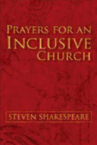 Kniha Prayers for an Inclusive Church Steven Shakespeare