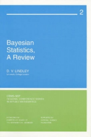 Knjiga Bayesian Statistics, A Review D.V. Lindley