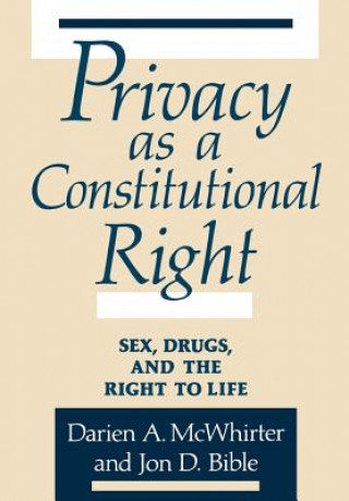 Книга Privacy as a Constitutional Right Darien A. McWhirter