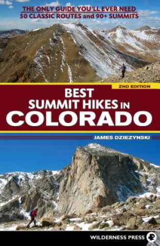 Carte Best Summit Hikes in Colorado James Dziezynski