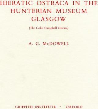 Książka Hieratic Ostraca in the Hunterian Museum, Glasgow A.G. McDowell