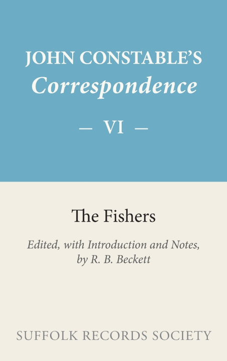Libro Constable Correspondence volume 6 The Fishers John Constable