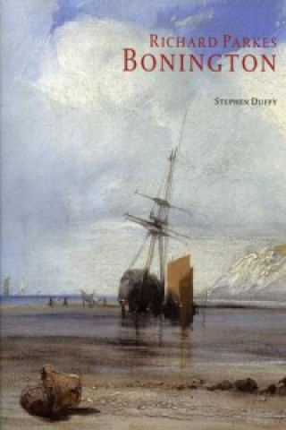 Livre Richrad Parkes Bonington Stephen Duffy