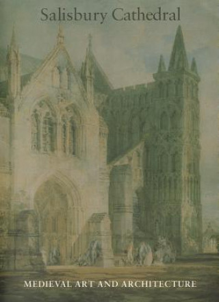 Libro Medieval Art and Architecture at Salisbury Cathedral Laurence Keen