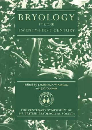 Kniha Bryology for the Twenty-first Century Jeffrey W. Bates