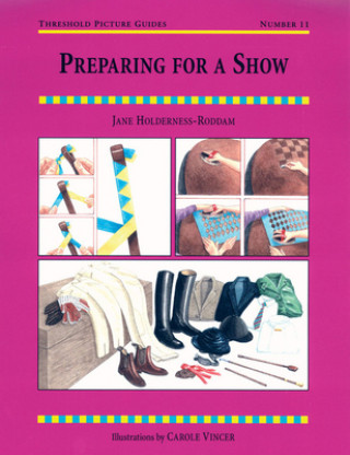 Kniha Preparing for a Show Jane Holderness-Roddam
