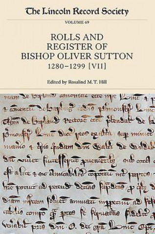 Libro Rolls and Register of Bishop Oliver Sutton, 1280-1299 Rosalind M. T. Hill